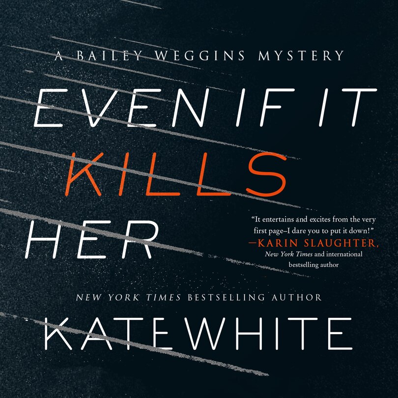 Even If It Kills Her