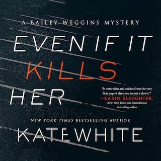 Even If It Kills Her