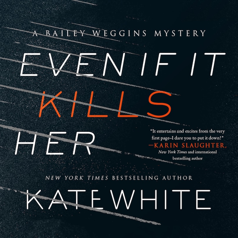 Even If It Kills Her