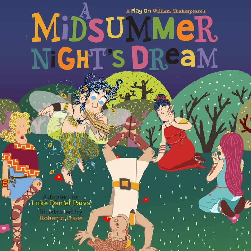 A Midsummer Night's Dream: A Play on Shakespeare