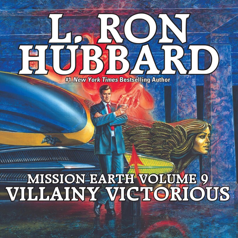 Couverture_Mission Earth Volume 9: Villainy Victorious