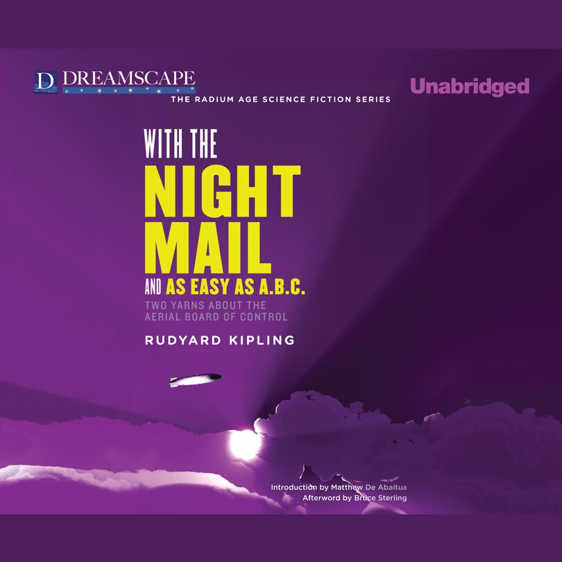 With the Night Mail and As Easy as A. B. C.: Two Yarns about the Aerial Board of Control