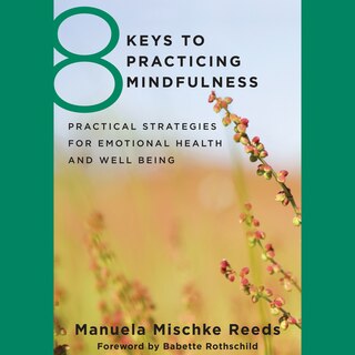 Front cover_8 Keys to Practicing Mindfulness