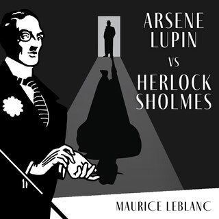Front cover_Arsène Lupin Versus Herlock Sholmes