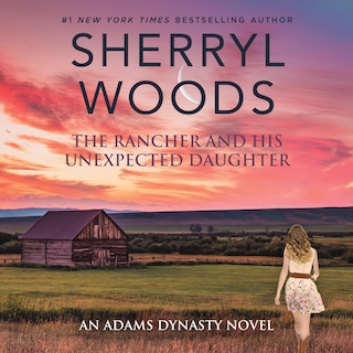 Front cover_The Rancher and His Unexpected Daughter