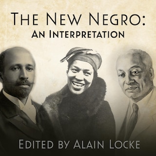 The New Negro: An Interpretation