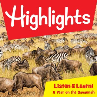 Front cover_Highlights Listen & Learn!: A Year on the Savannah