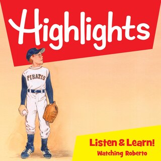 Front cover_Highlights Listen & Learn!: Watching Roberto