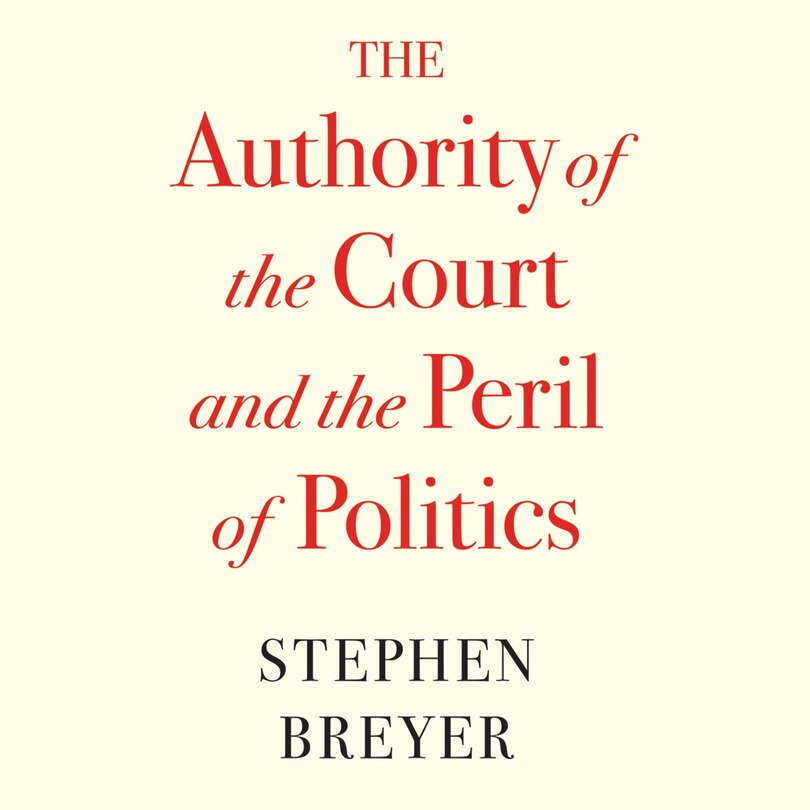 Couverture_The Authority of the Court and the Peril of Politics