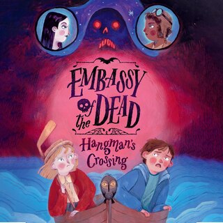 Front cover_Embassy of the Dead: Hangman's Crossing