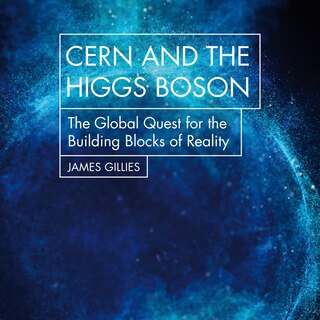 Couverture_CERN and the Higgs Boson