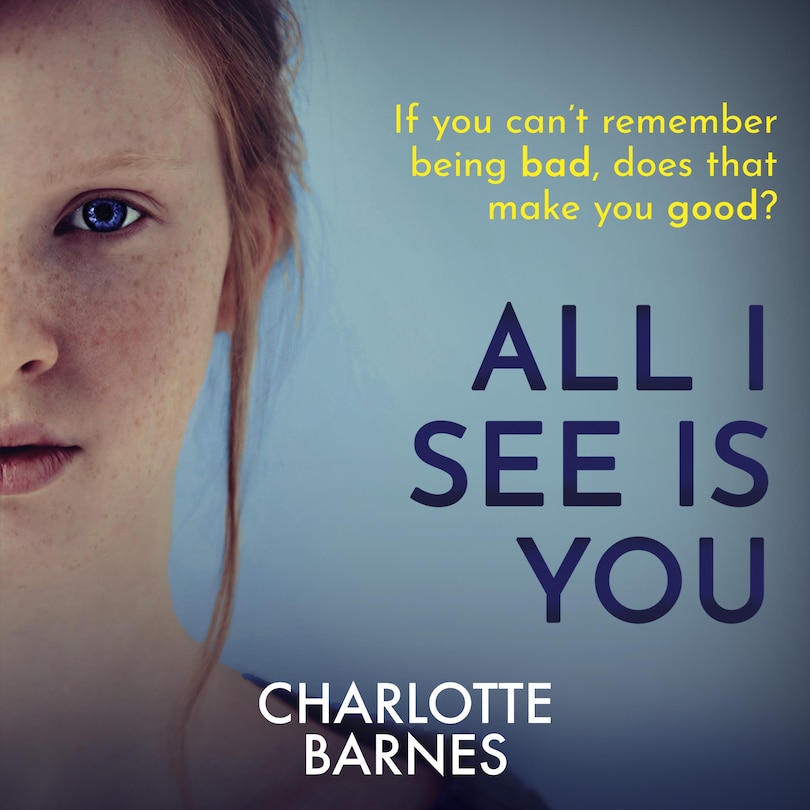 All I See Is You: a tense psychological suspense full of twists