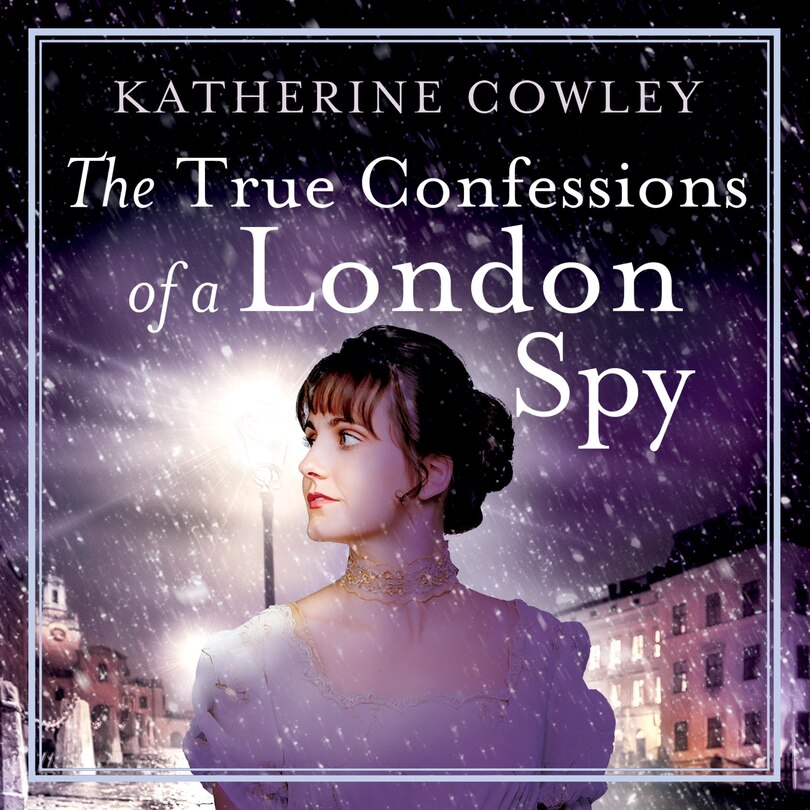 Front cover_The True Confessions of a London Spy