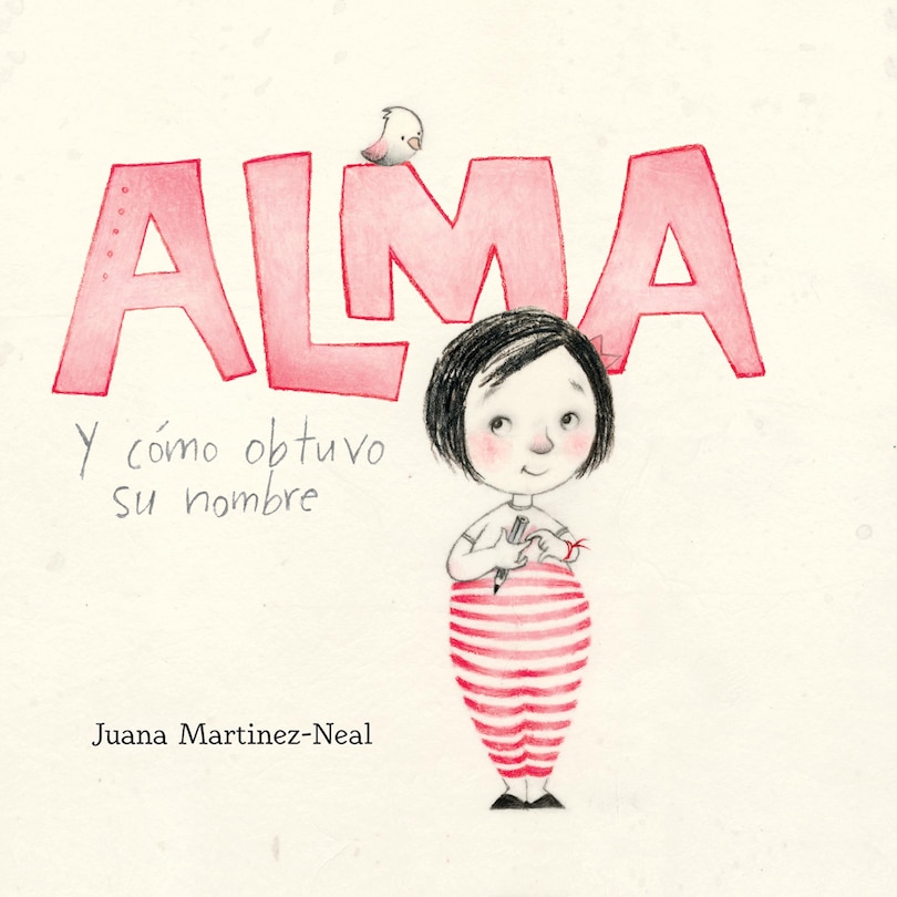 Couverture_Alma y cómo obtuvo su nombre (Alma and How She Got Her Name)
