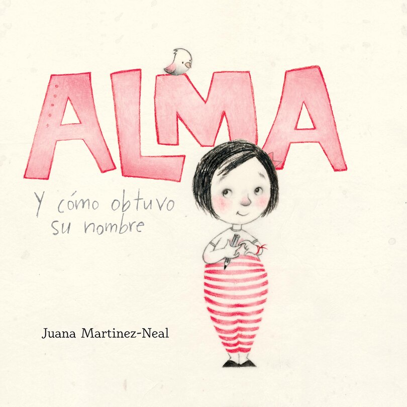Front cover_Alma y cómo obtuvo su nombre (Alma and How She Got Her Name)