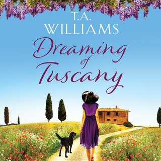 Dreaming of Tuscany