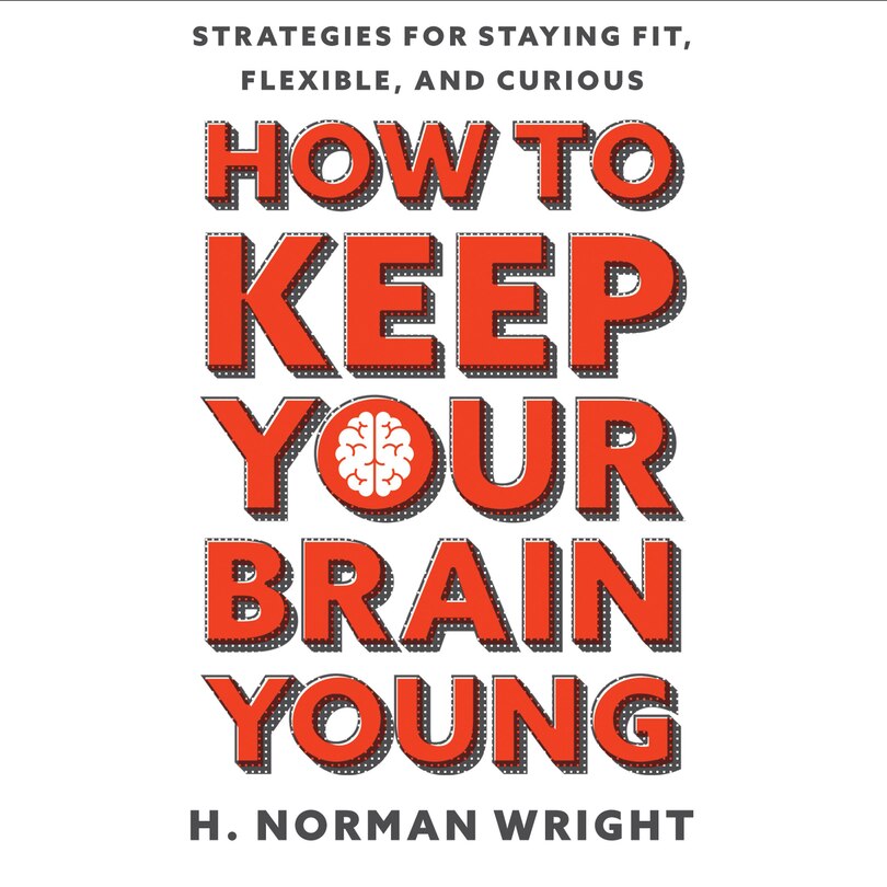Couverture_How to Keep Your Brain Young