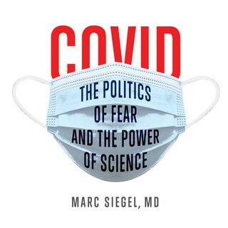 Front cover_COVID: The Politics of Fear and the Power of Science