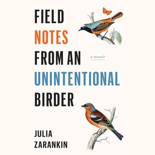 Front cover_Field Notes from an Unintentional Birder
