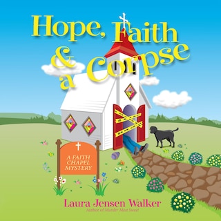 Front cover_Hope, Faith, and a Corpse