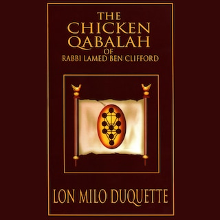 Couverture_The Chicken Qabalah of Rabbi Lamed Ben Clifford