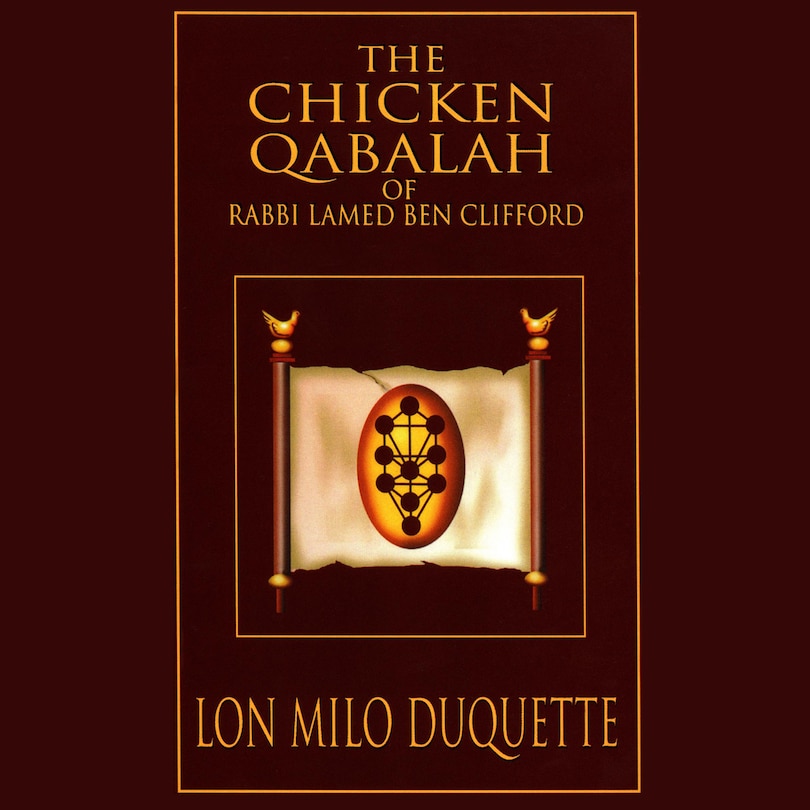 Couverture_The Chicken Qabalah of Rabbi Lamed Ben Clifford