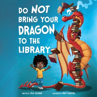 Front cover_Do Not Bring Your Dragon to the Library