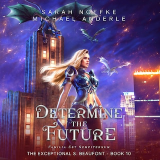 Determine the Future