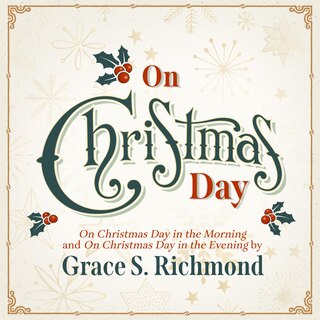 On Christmas Day: In the Morning and Evening