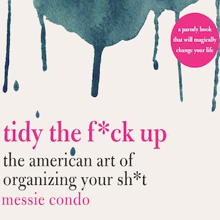 Front cover_Tidy the F*ck Up
