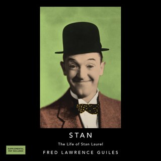 Front cover_Stan: The Life of Stan Laurel