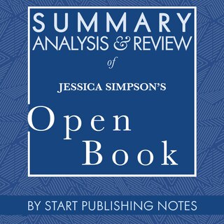Front cover_Summary, Analysis, and Review of Jessica Simpson's Open Book