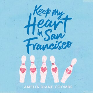 Front cover_Keep My Heart In San Francisco