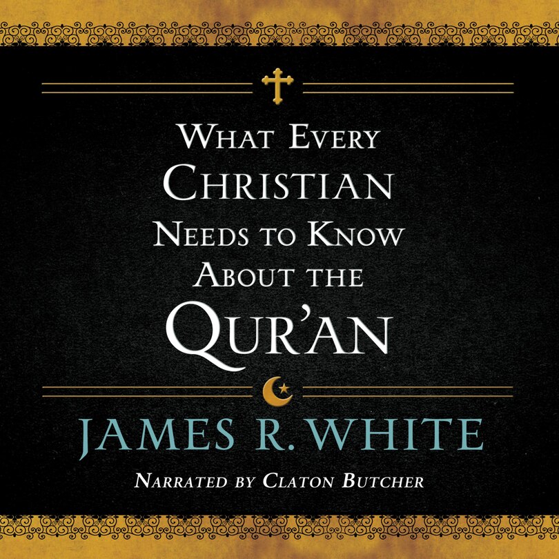 Front cover_What Every Christian Needs to Know About the Qur'an