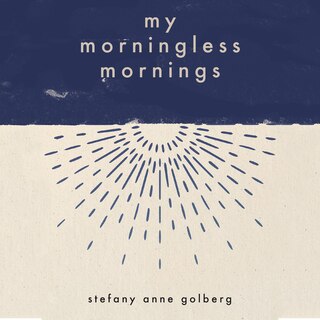 My Morningless Mornings