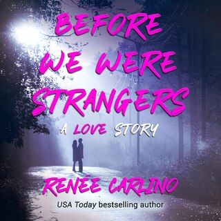 Front cover_Before We Were Strangers