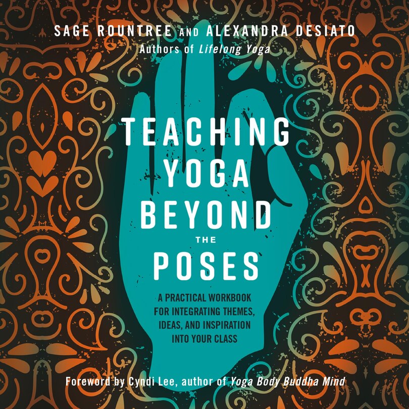 Front cover_Teaching Yoga Beyond the Poses