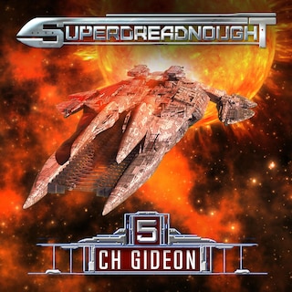 Superdreadnought 5: A Military AI Space Opera