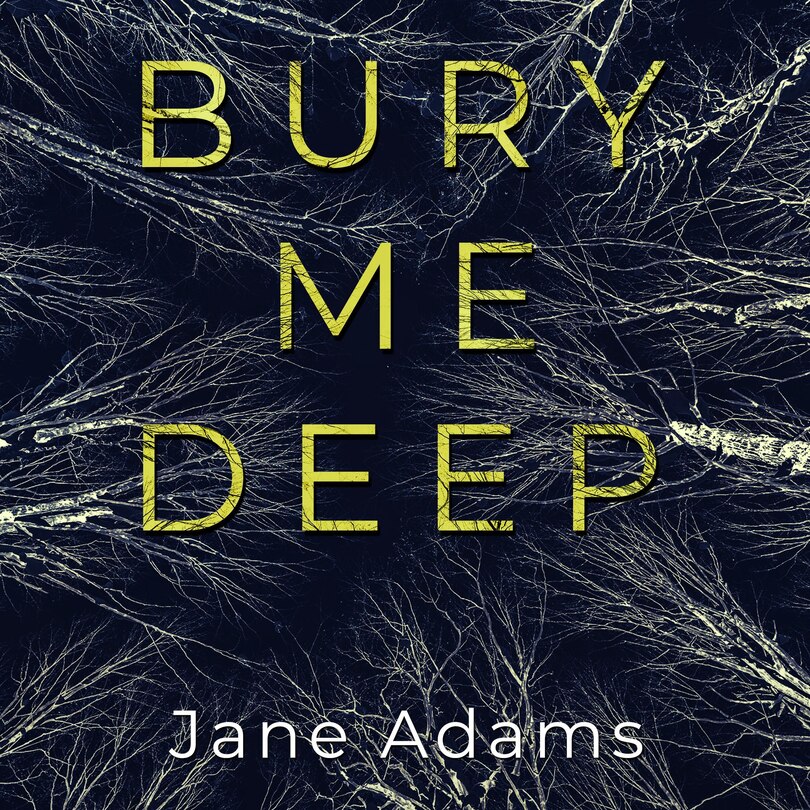 Front cover_Bury Me Deep