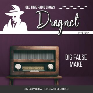 Front cover_Dragnet: Big False Make