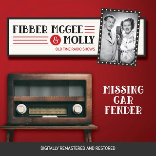 Front cover_Fibber McGee and Molly: Missing Car Fender