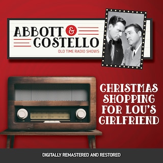 Abbott and Costello: Christmas Shopping for Lou's Girlfriend