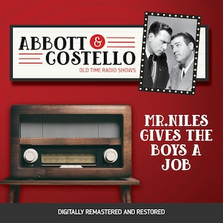 Front cover_Abbott and Costello: Mr.Niles Gives the Boys a Job