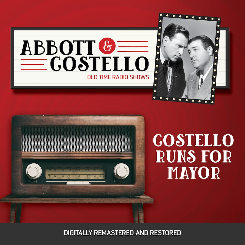Abbott and Costello: Costello Runs For Mayor