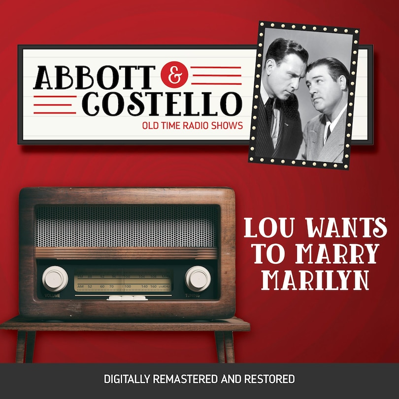 Abbott and Costello: Lou Wants to Marry Marilyn