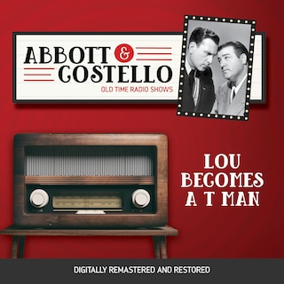 Front cover_Abbott and Costello: Lou Becomes a T Man