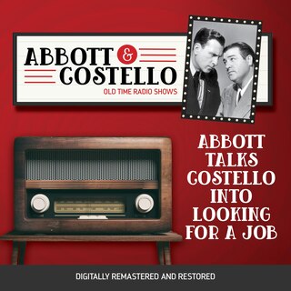 Front cover_Abbott and Costello: Abbott Talks Costello into Looking for a Job