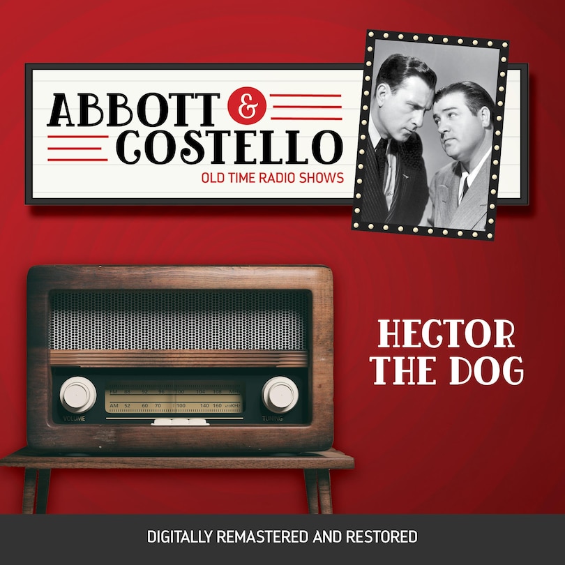 Abbott and Costello: Hector the Dog