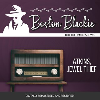 Front cover_Boston Blackie: Atkins, Jewel Theif
