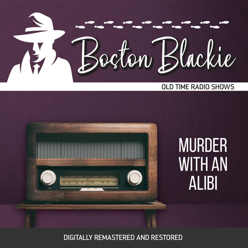 Front cover_Boston Blackie: Murder With An Alibi